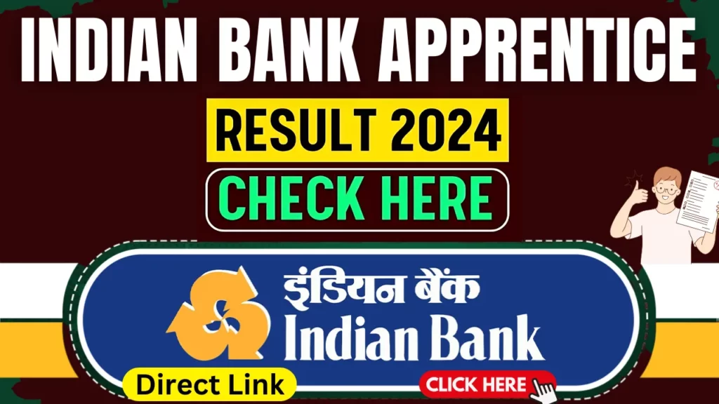 Indian Bank Apprentice Result 2024, Result soon, Check cutoff, Merit